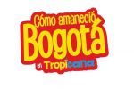 Cómo amaneció Bogotá de Tropicana