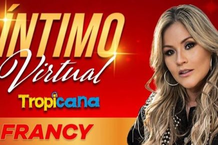 Términos y Condiciones de la Actividad: Íntimo Virtual Tropicana con Francy