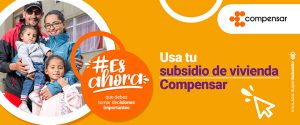 Post_SubsidioMonetario_EsAhora