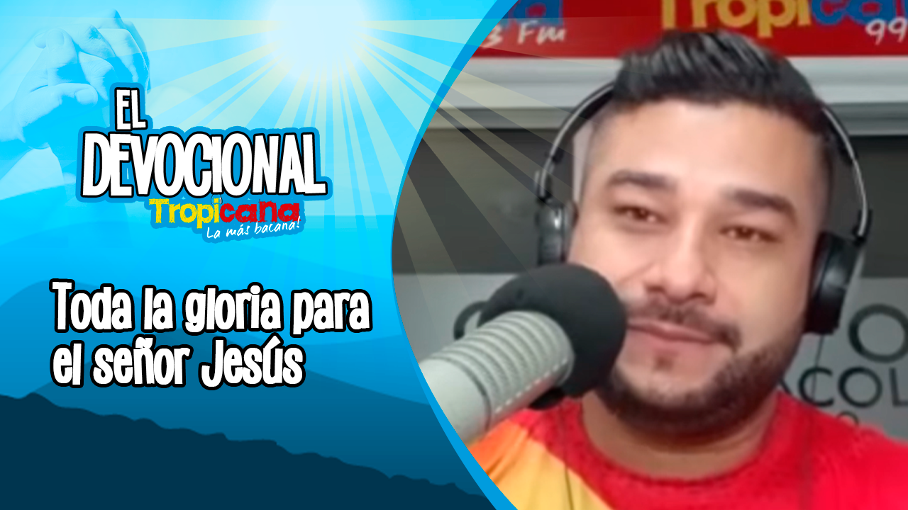 Devocional Tropicana: Oración por la salud de mi familia