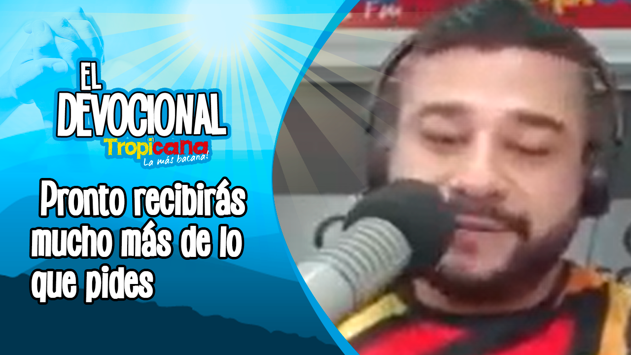 Devocional Tropicana: No intentes cambiar a la gente, acéptala
